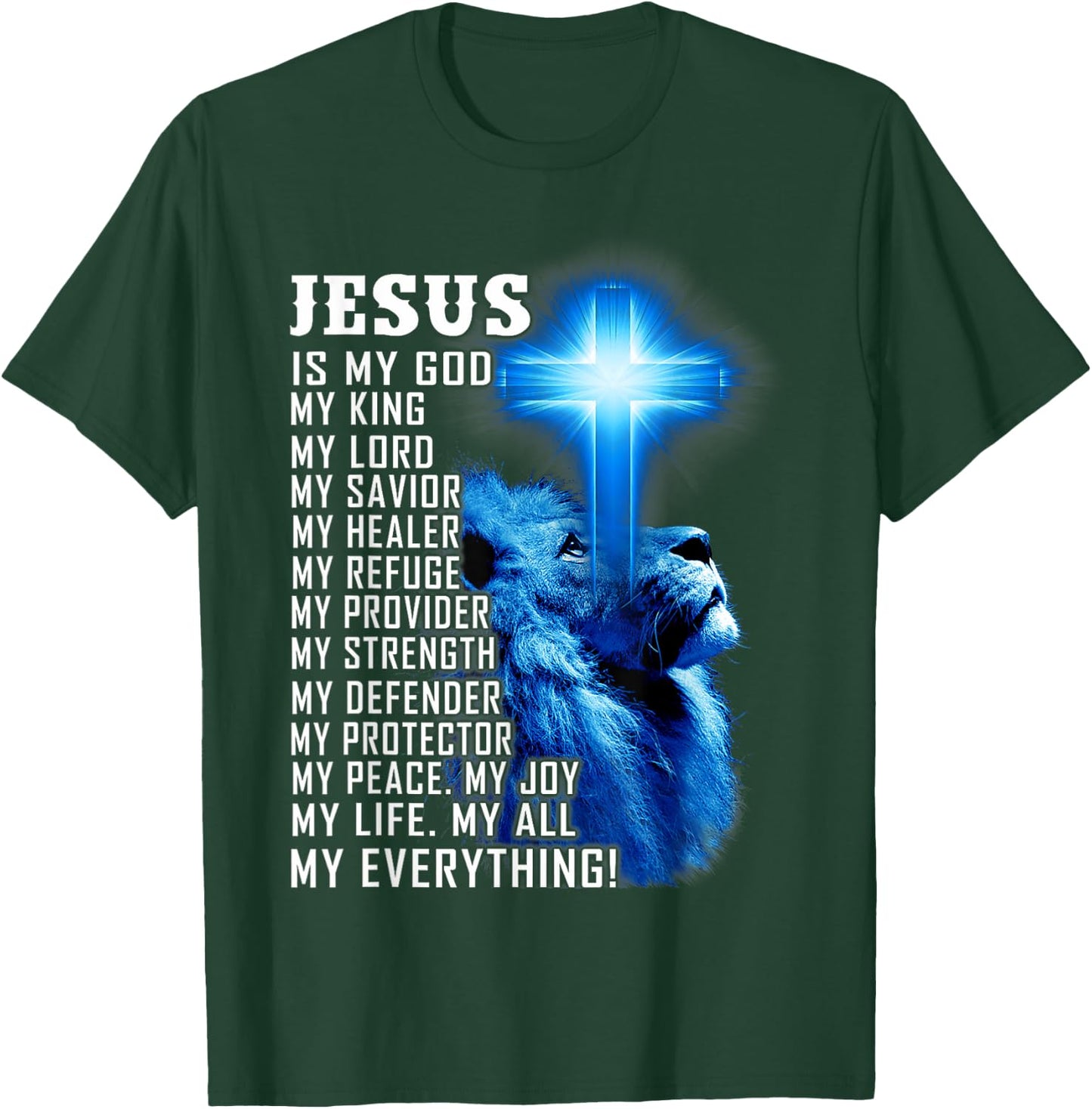 Jesus Is My God King Lord Savior Lion Christian Religious T-Shirt - T-Shirt | Forest