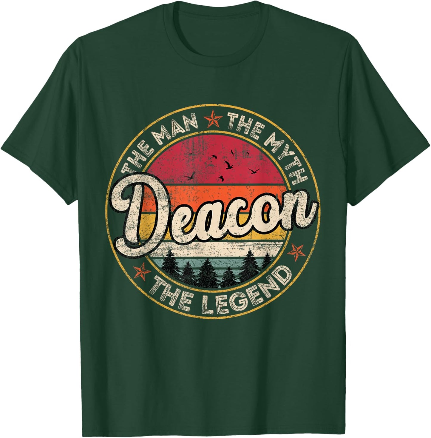 Deacon The Man The Myth The Legend Personalized Name T-Shirt - T-Shirt | Forest