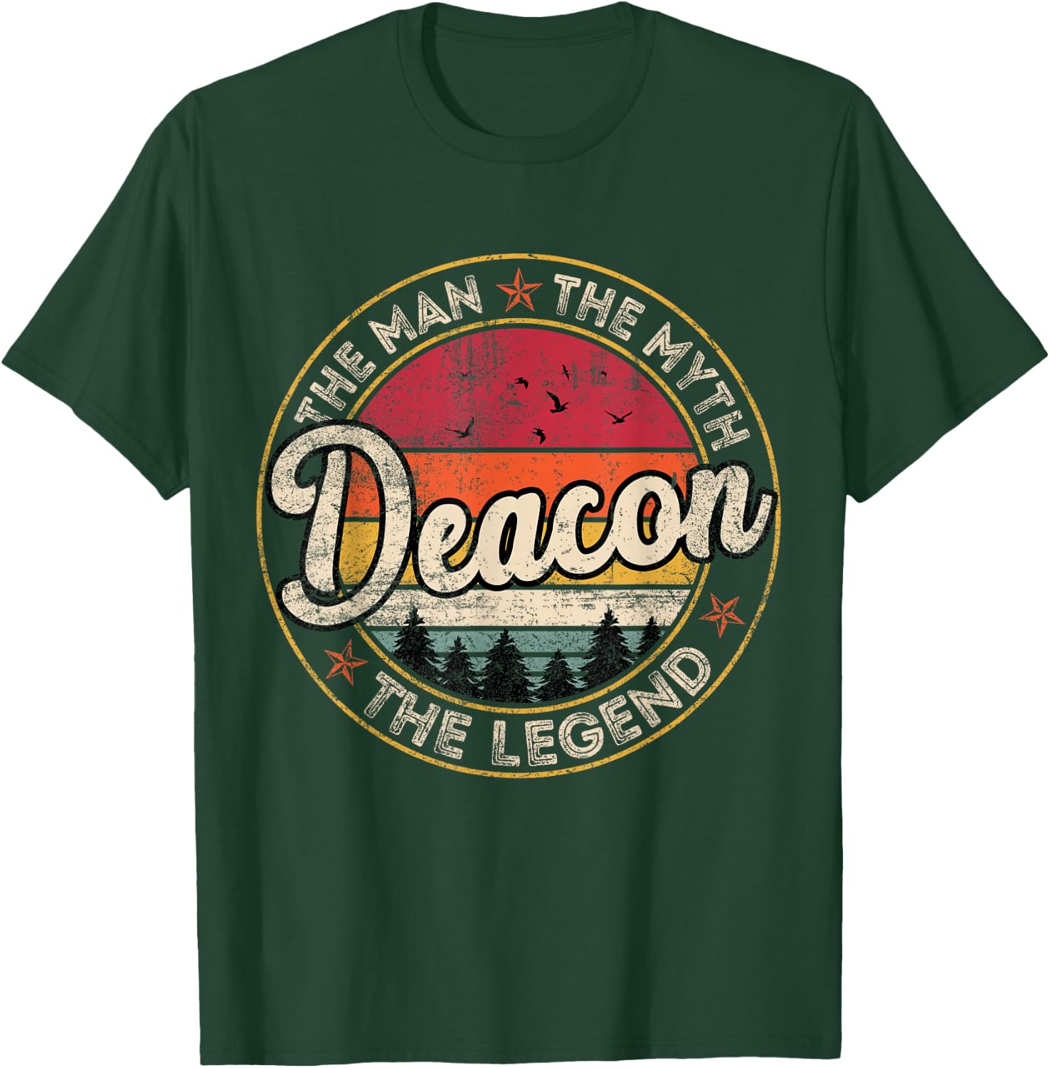 Deacon The Man The Myth The Legend Personalized Name T-Shirt - T-Shirt | Forest