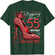55 Year Old Gifts High Heels Stepping Into My 55th Birthday T-Shirt - T-Shirt | Forest