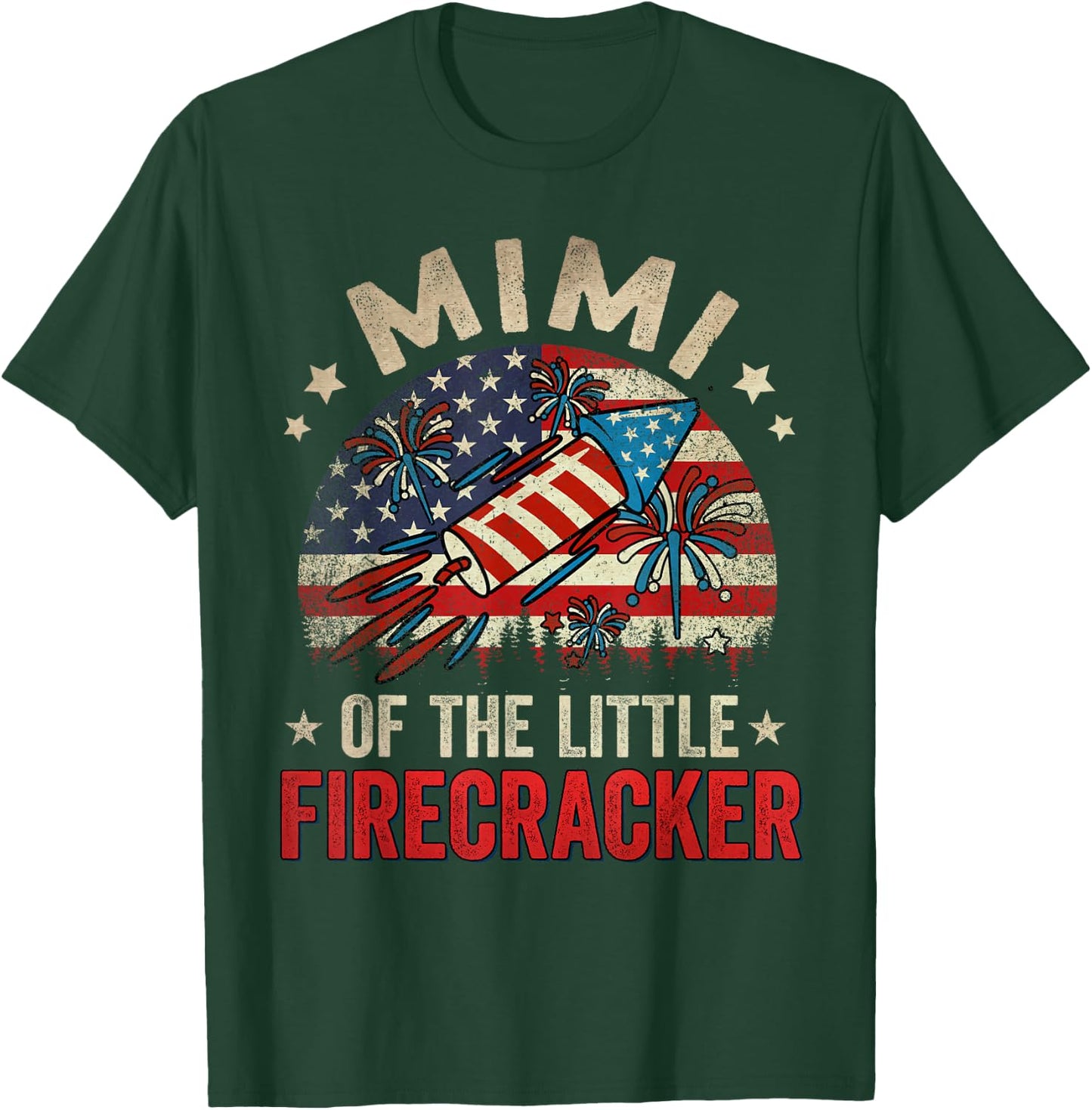 4th Of July Birthday Mimi Of The Little Firecracker Women Men T-Shirt - T-Shirt | Forest
