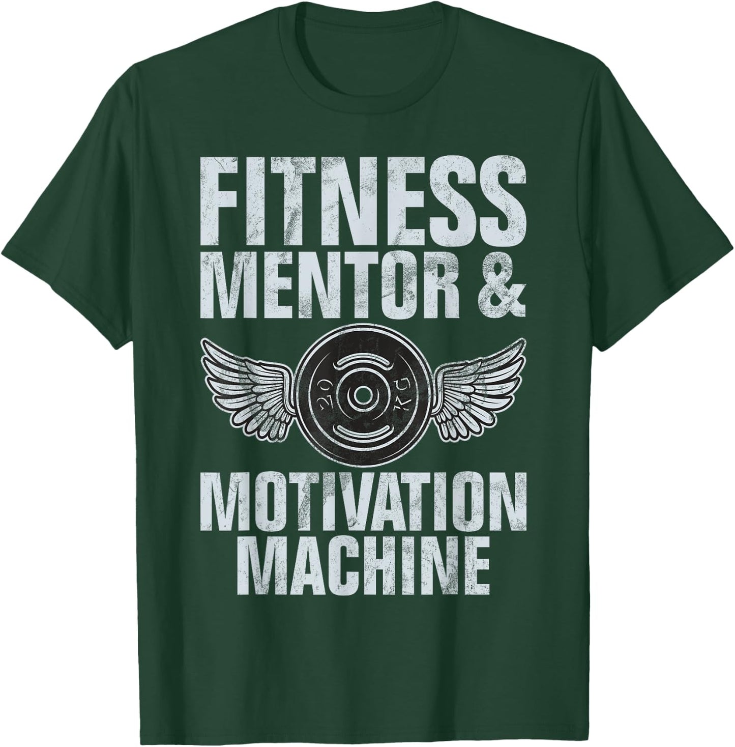 Fitness Mentor and Motivation Machine Personal Trainer T-Shirt - T-Shirt | Forest