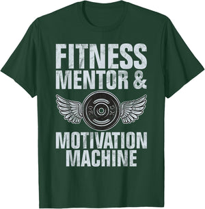 Fitness Mentor and Motivation Machine Personal Trainer T-Shirt - T-Shirt | Forest
