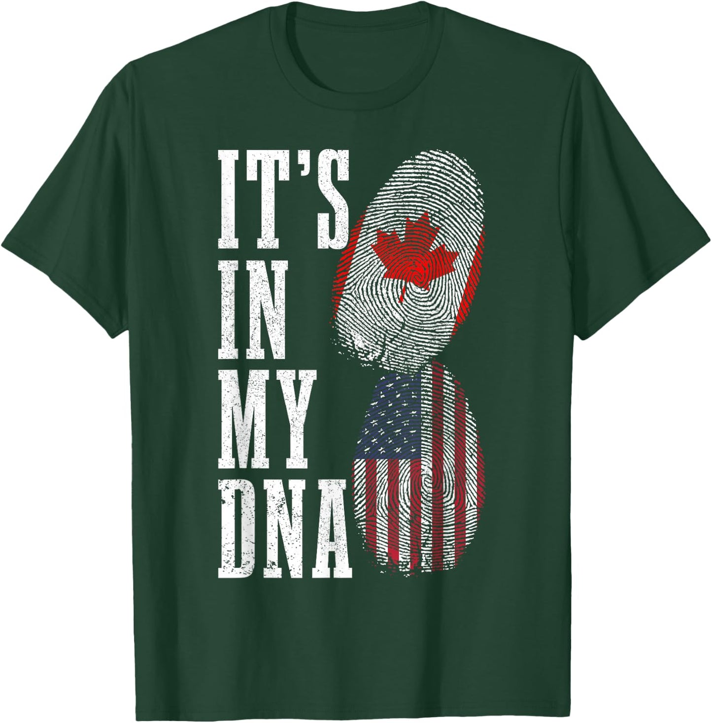Canada USA It's In My DNA Canadian American Flag Pride T-Shirt - T-Shirt | Forest