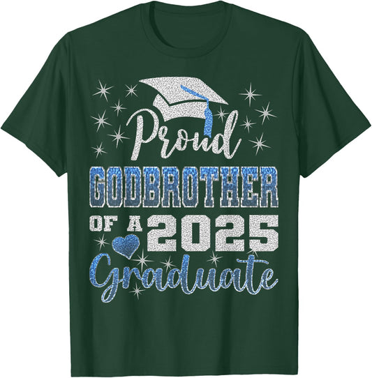 Super Proud Godbrother of 2025 Graduate Awesome Family T-Shirt - T-Shirt | Forest