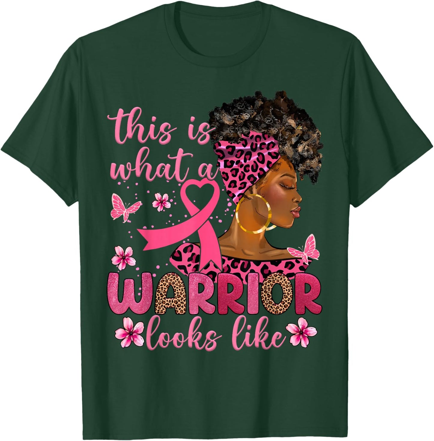 This Is What A Warrior Looks Like Breast Cancer Awareness T-Shirt - T-Shirt | Forest