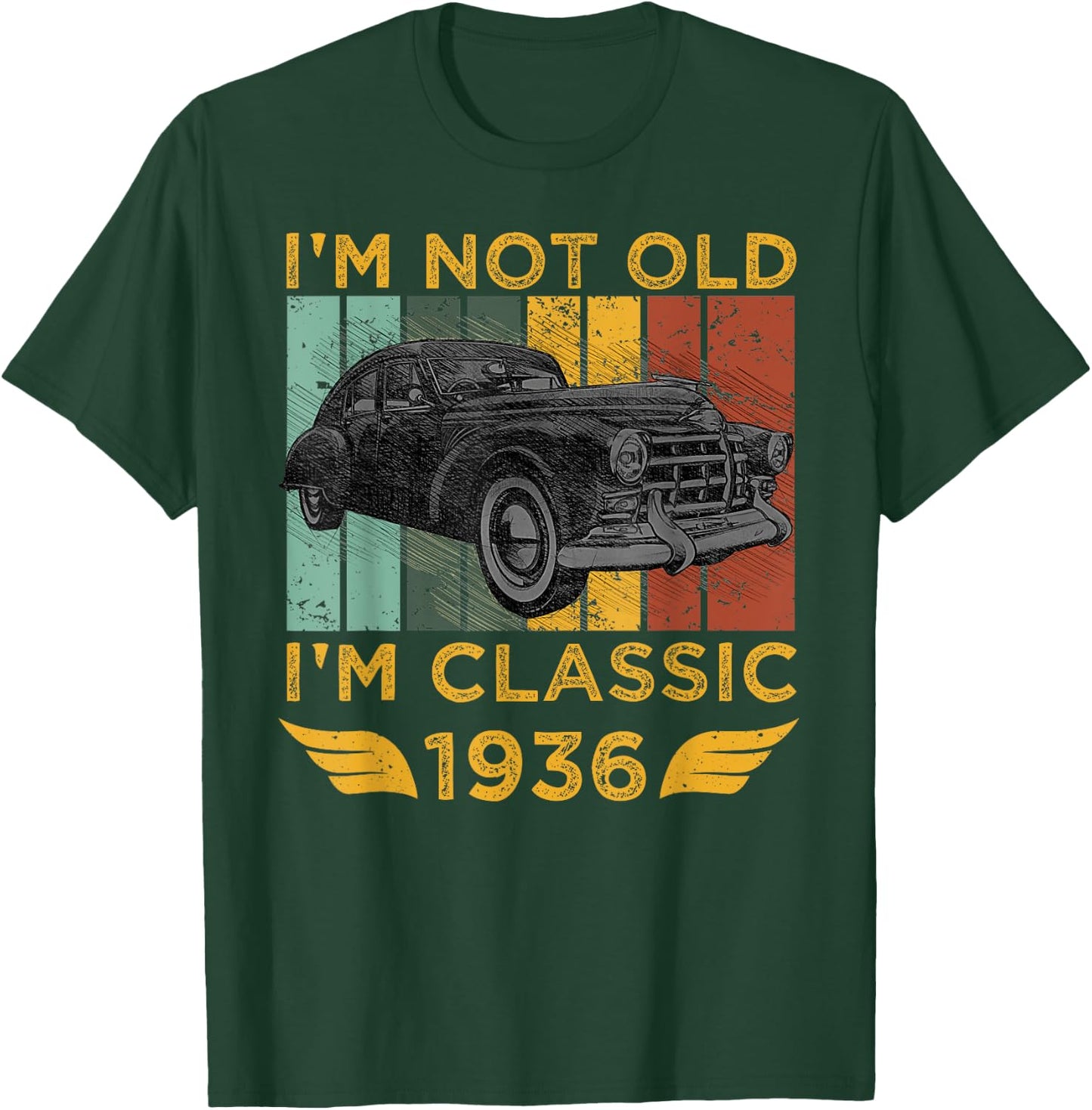 I'm Not Old I'm Classic 1936 Retro Car Vintage Birthday Gift T-Shirt - T-Shirt | Forest