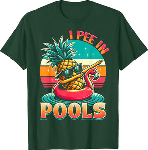 I Pee In Pools Swimming Joke Funny Summer Pool Party T-Shirt - T-Shirt | Forest