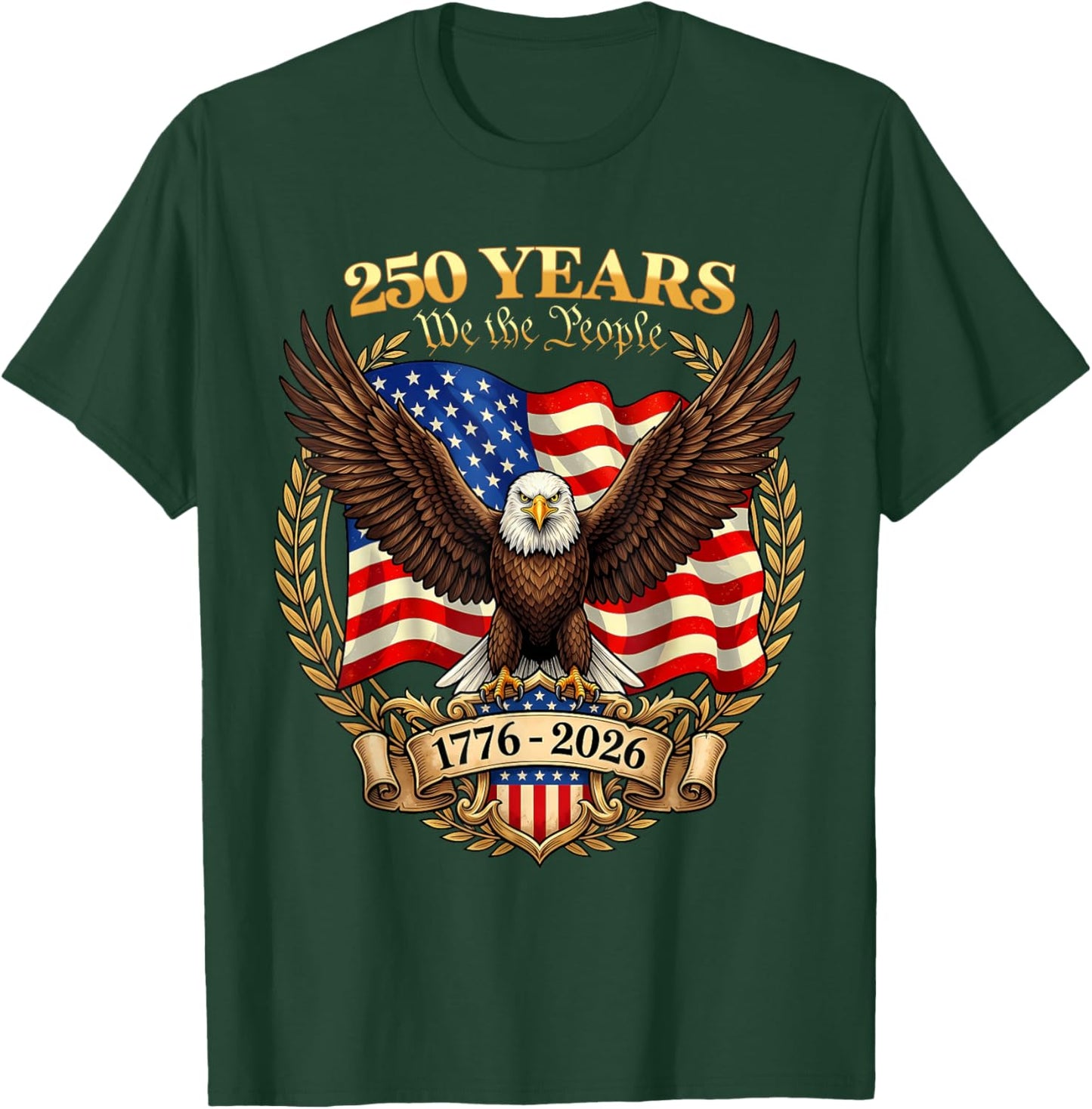 Eagle 250th Anniversary USA 4th of July 250 Years America T-Shirt - T-Shirt | Forest