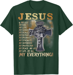 Jesus Is My God My King My Lord My Savior My Everything Back T-Shirt - T-Shirt | Forest