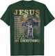 Jesus Is My God My King My Lord My Savior My Everything Back T-Shirt - T-Shirt | Forest