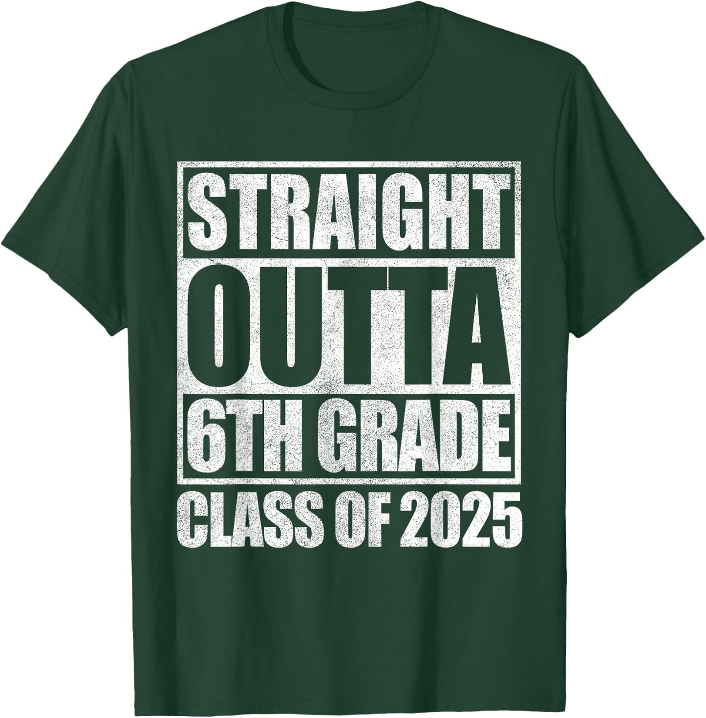 6th Grade Graduation Shirt for Boys Straight Outta 6th Grade T-Shirt - T-Shirt | Forest
