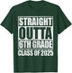 6th Grade Graduation Shirt for Boys Straight Outta 6th Grade T-Shirt - T-Shirt | Forest
