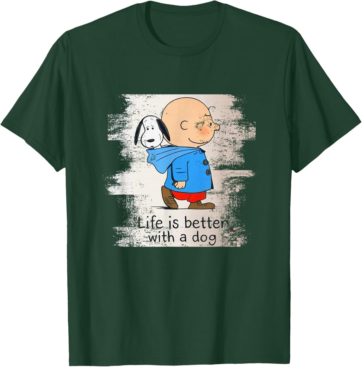 Life Is Better With A Dog T-Shirt - T-Shirt | Forest