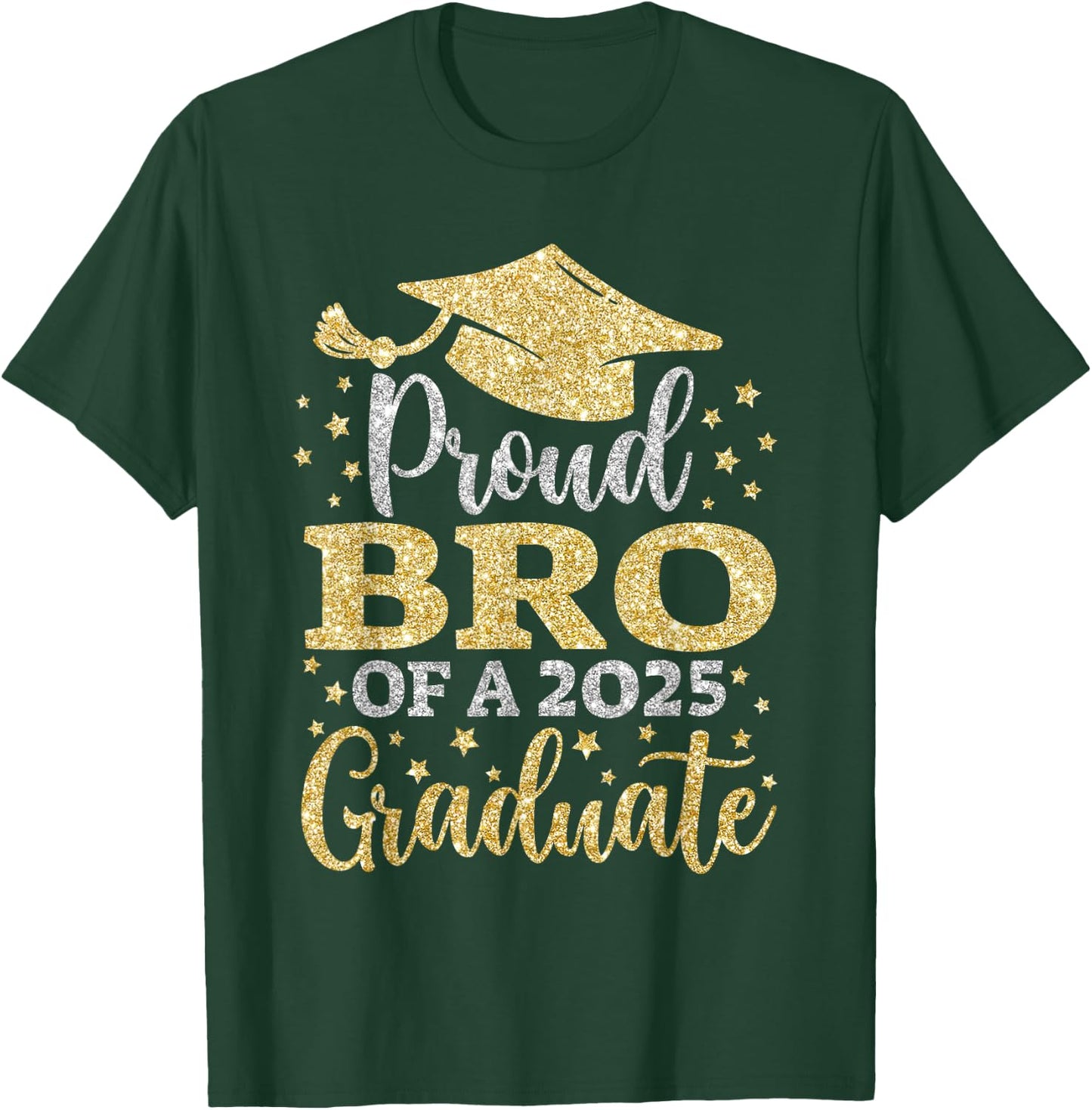 Bro Senior 2025 Proud Bro Of A Class Of 2025 Graduate T-Shirt - T-Shirt | Forest