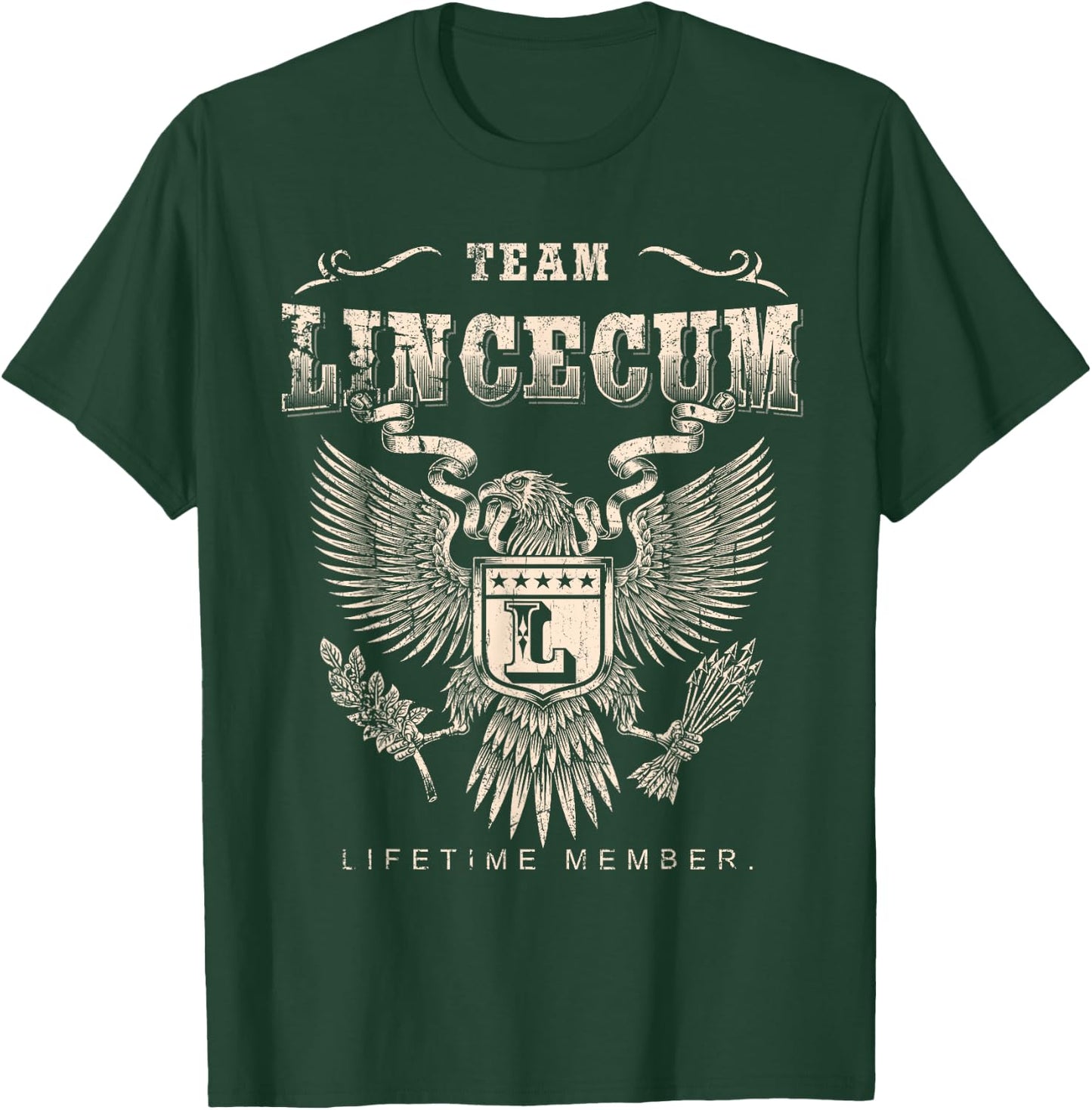 Team Lincecum Lifetime Member - Lincecum Name T-Shirt - T-Shirt | Forest