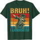 Dabbing Boy Bruh I Graduated School Graduation Student T-Shirt - T-Shirt | Forest