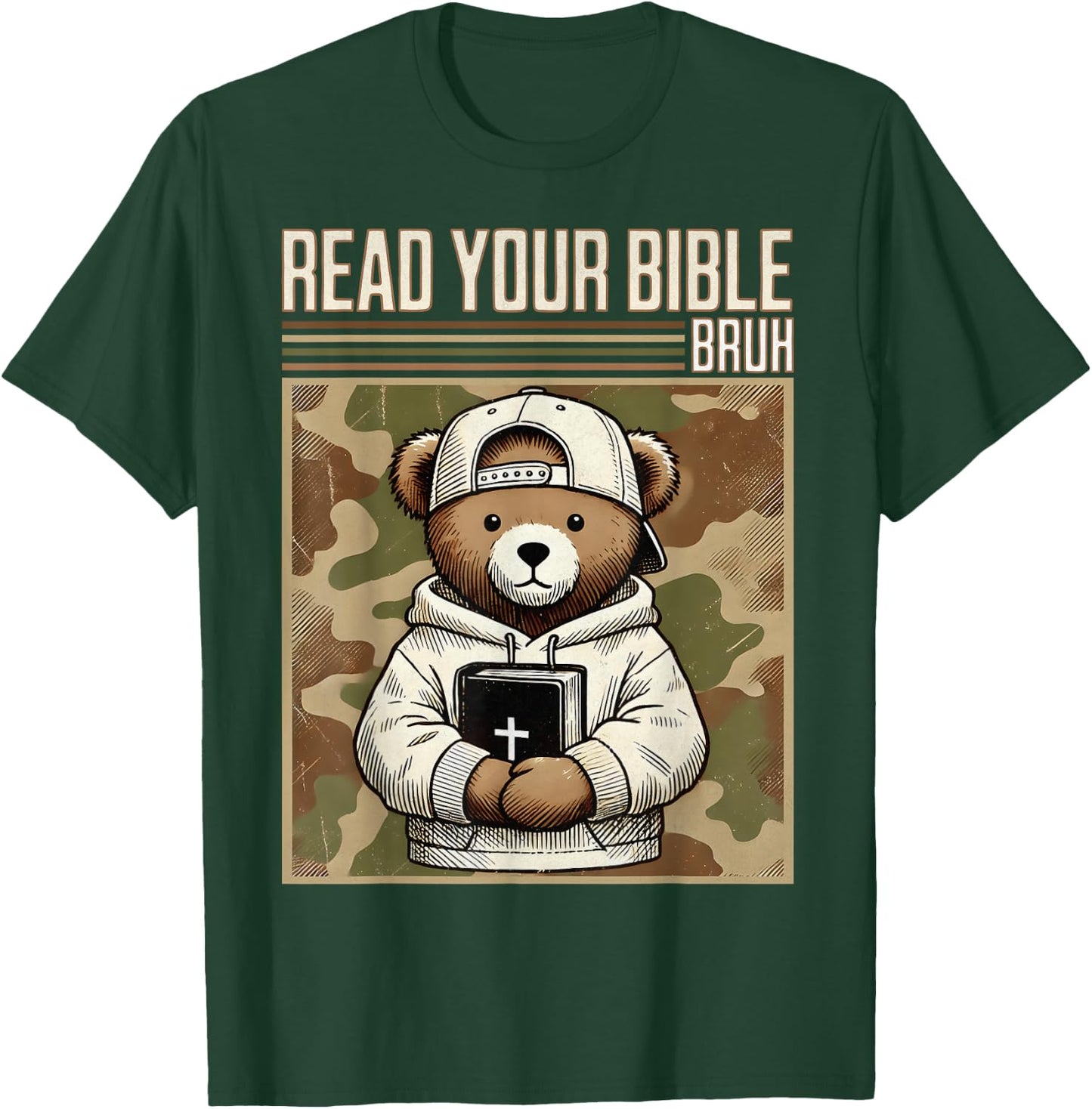 Read Your Bible Bruh Camo Hip Hop Teddy Bear Christian Men's T-Shirt - T-Shirt | Forest