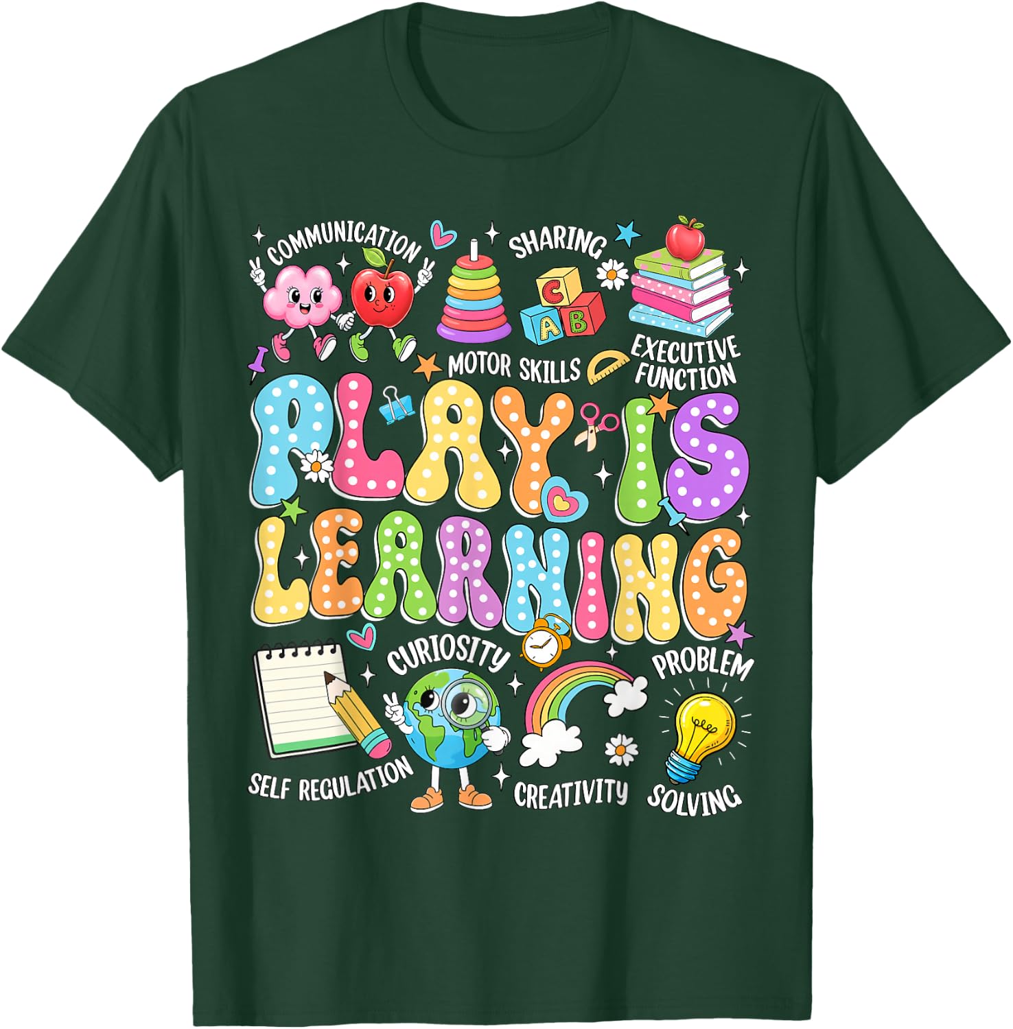 Play is Learning Back to School Kindergarten Teachers Kids T-Shirt - T-Shirt | Forest