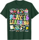 Play is Learning Back to School Kindergarten Teachers Kids T-Shirt - T-Shirt | Forest