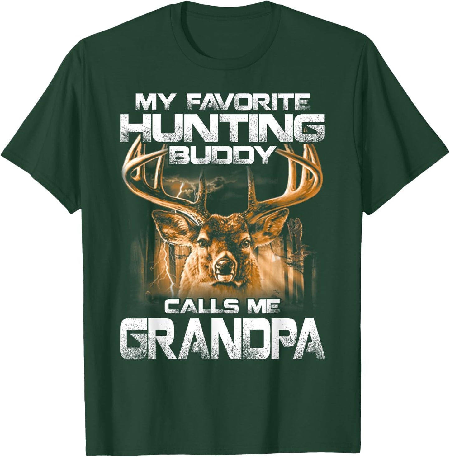 My Favorite Hunting Buddy Calls Me Grandpa T-Shirt - T-Shirt | Forest