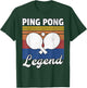 Retro Ping Pong Legend Ping Pong T-Shirt - T-Shirt | Forest