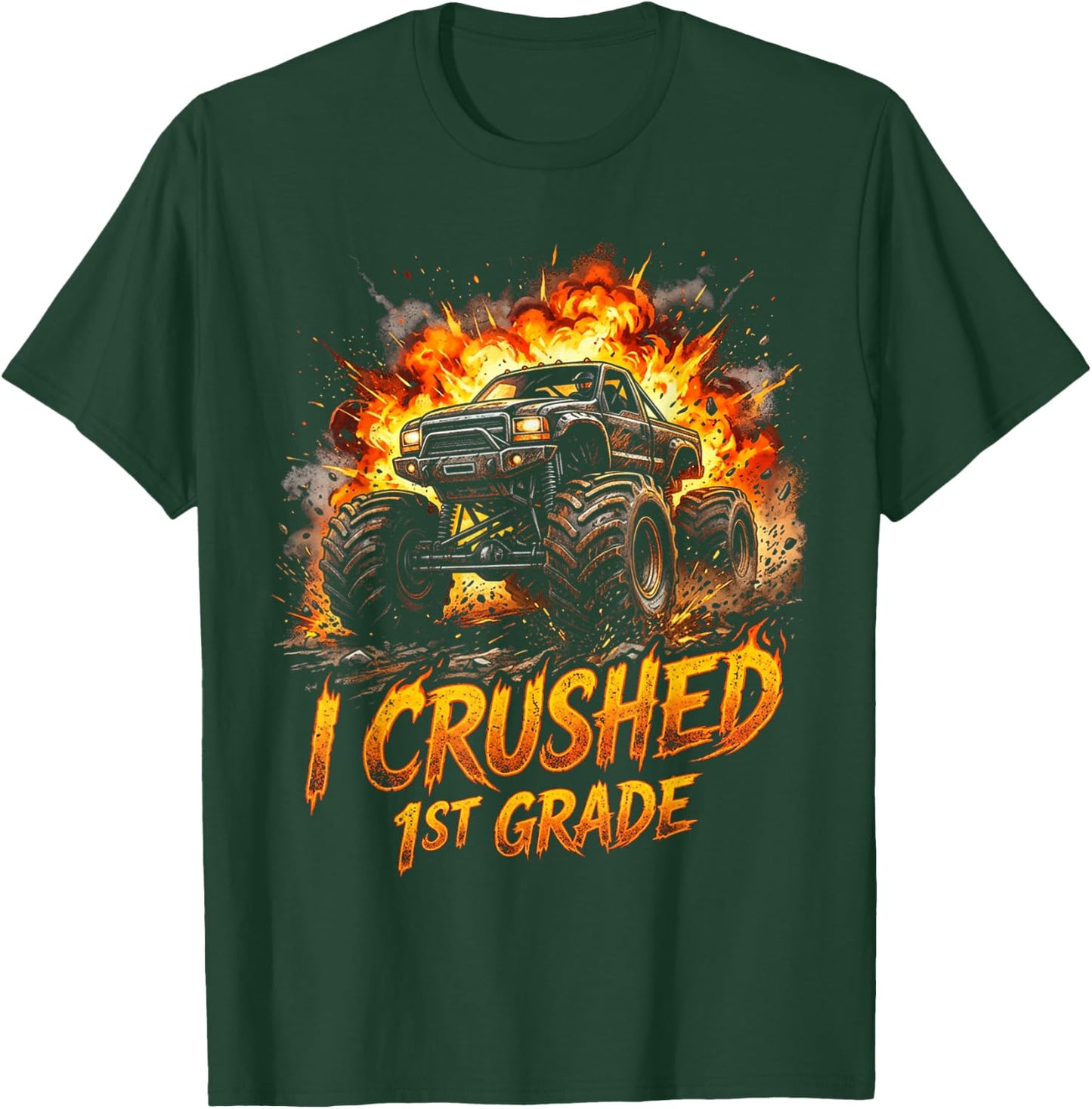 I Crushed 1st Grade Monster Truck Graduation Boys T-Shirt - T-Shirt | Forest