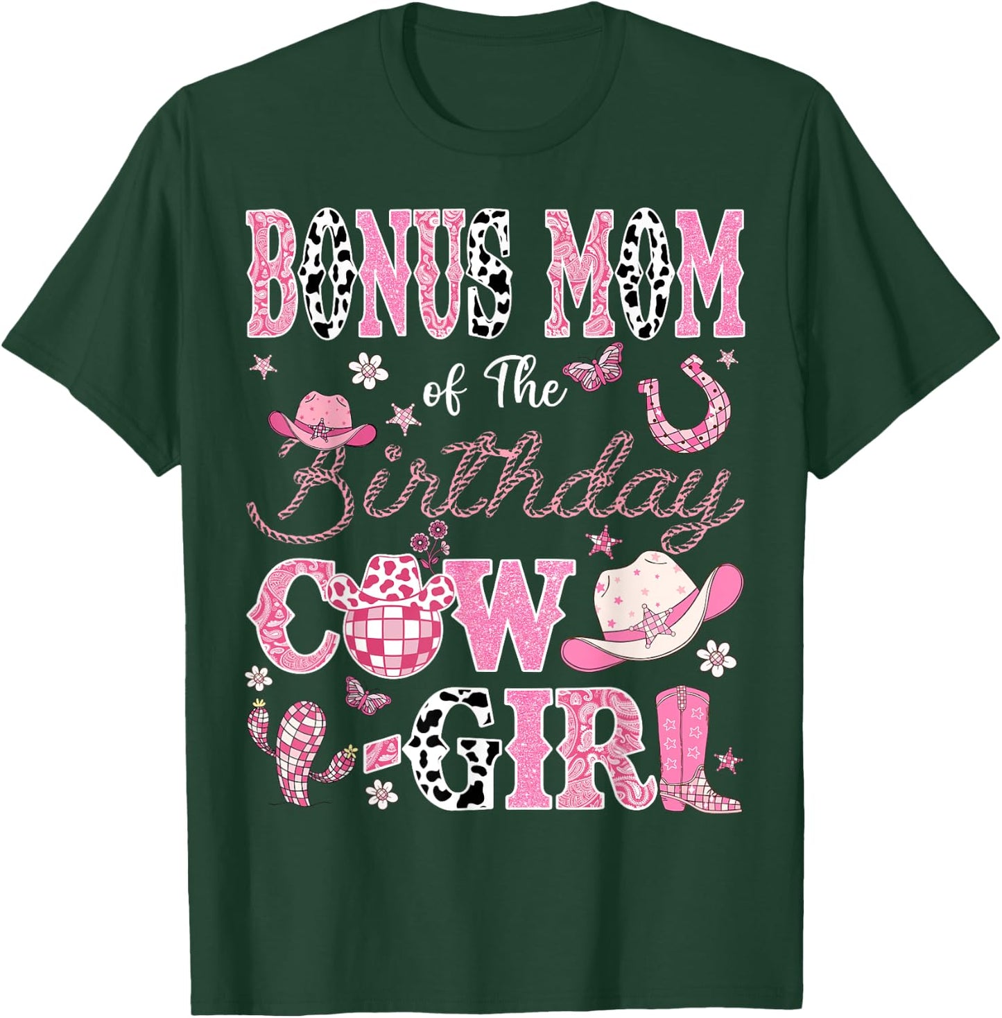 Bonus Mom Of The Birthday CowGirl Western Rodeo Bonus Mom T-Shirt - T-Shirt | Forest