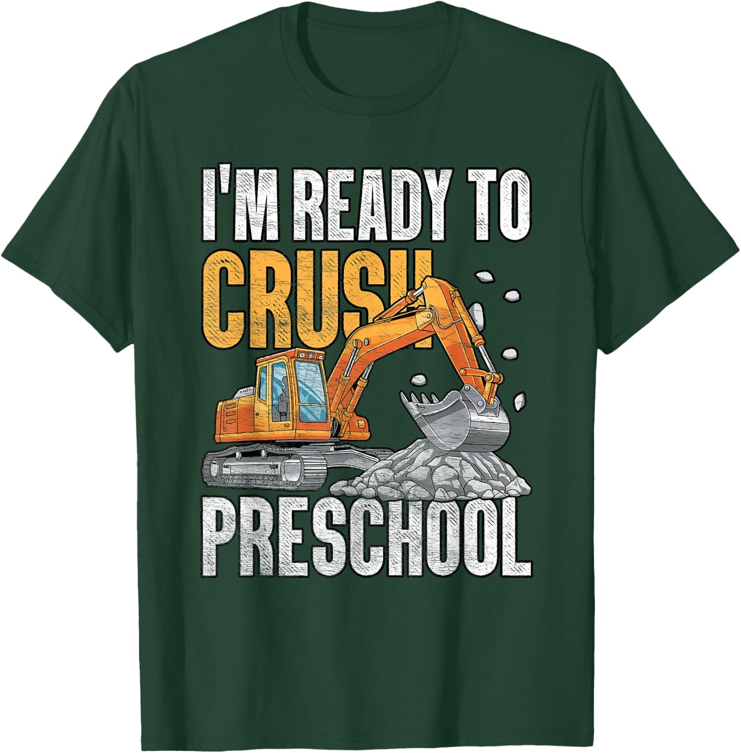 I'm Ready To Crush Preschool boys first day of preschool T-Shirt - T-Shirt | Forest