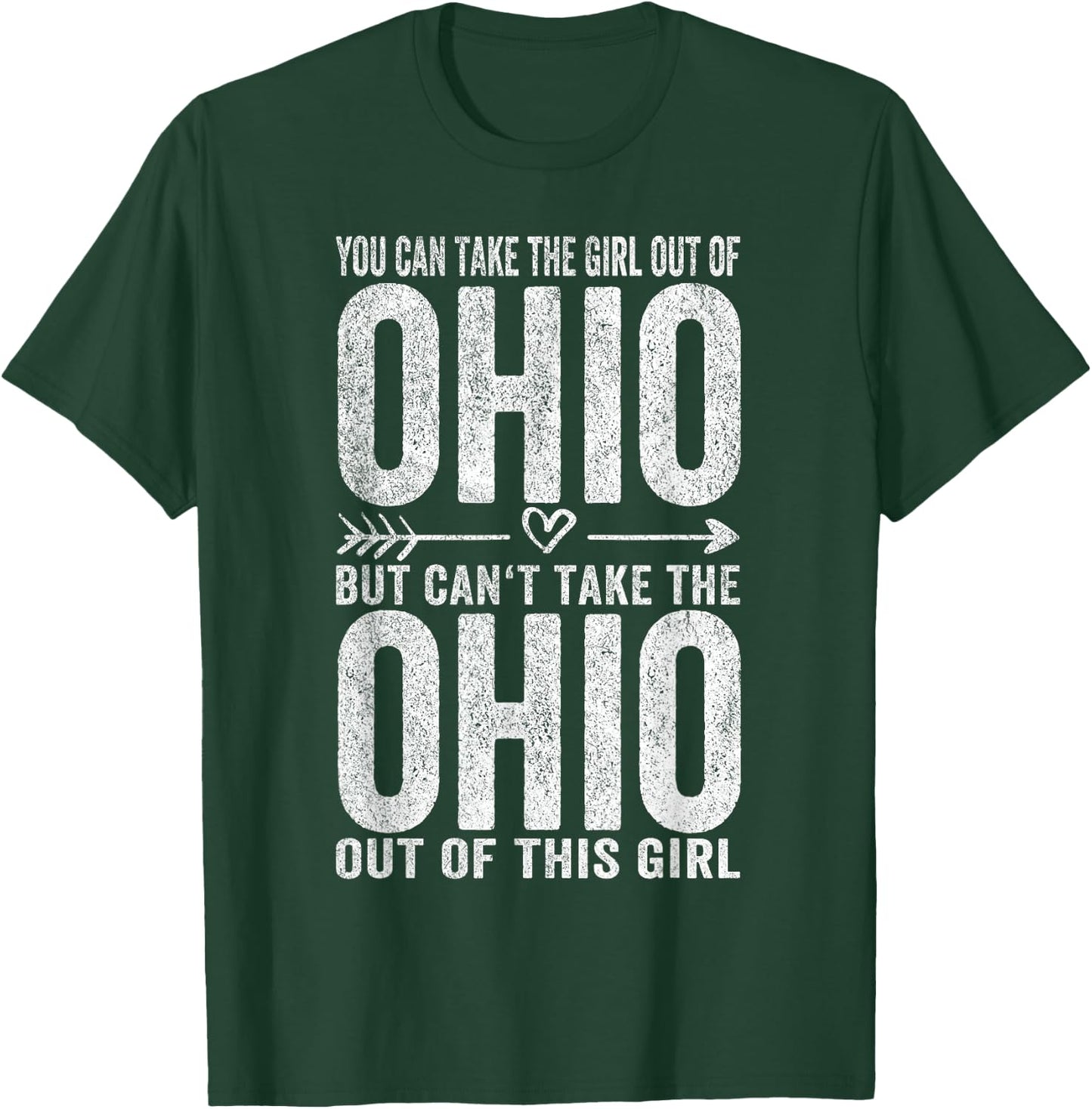 Girl Out of Ohio Hometown Home Ohio T-Shirt - T-Shirt | Forest