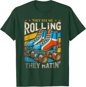 Roller Skating They See Me Rollin' They Hatin' Skater Skate T-Shirt - T-Shirt | Forest