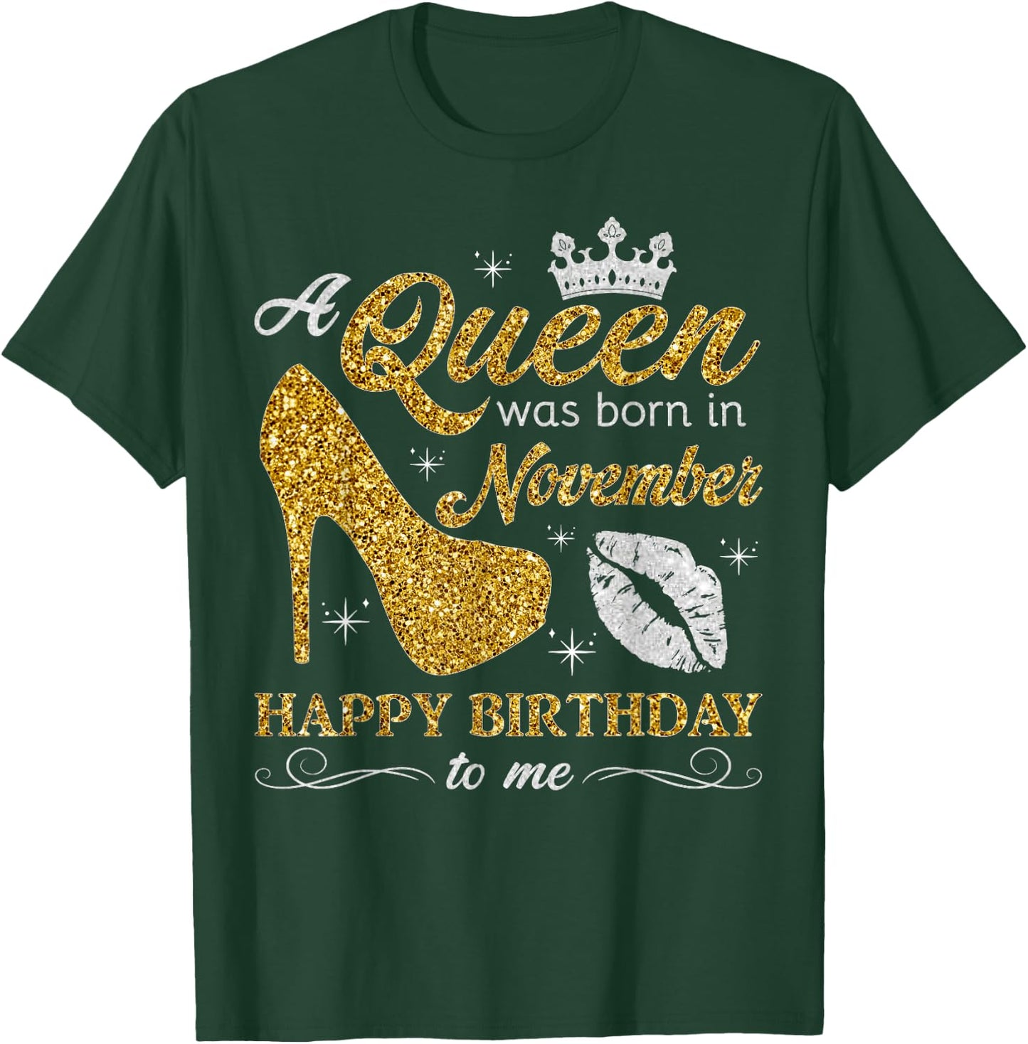 A Queen Was Born in November Women Girls November Birthday T-Shirt - T-Shirt | Forest