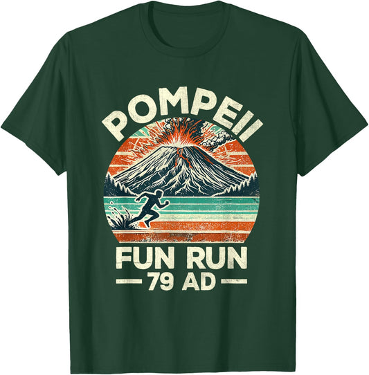 Pompeii Fun Run Marathon Geography Volcanologist Volcanology T-Shirt - T-Shirt | Forest