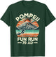 Pompeii Fun Run Marathon Geography Volcanologist Volcanology T-Shirt - T-Shirt | Forest