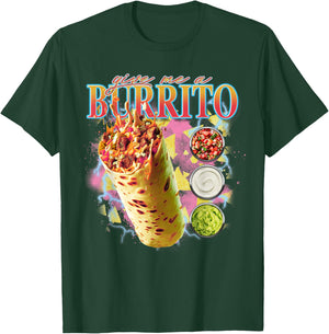 Give Me A Burrito 90s Bootleg Rap Rock Concert T-Shirt - T-Shirt | Forest