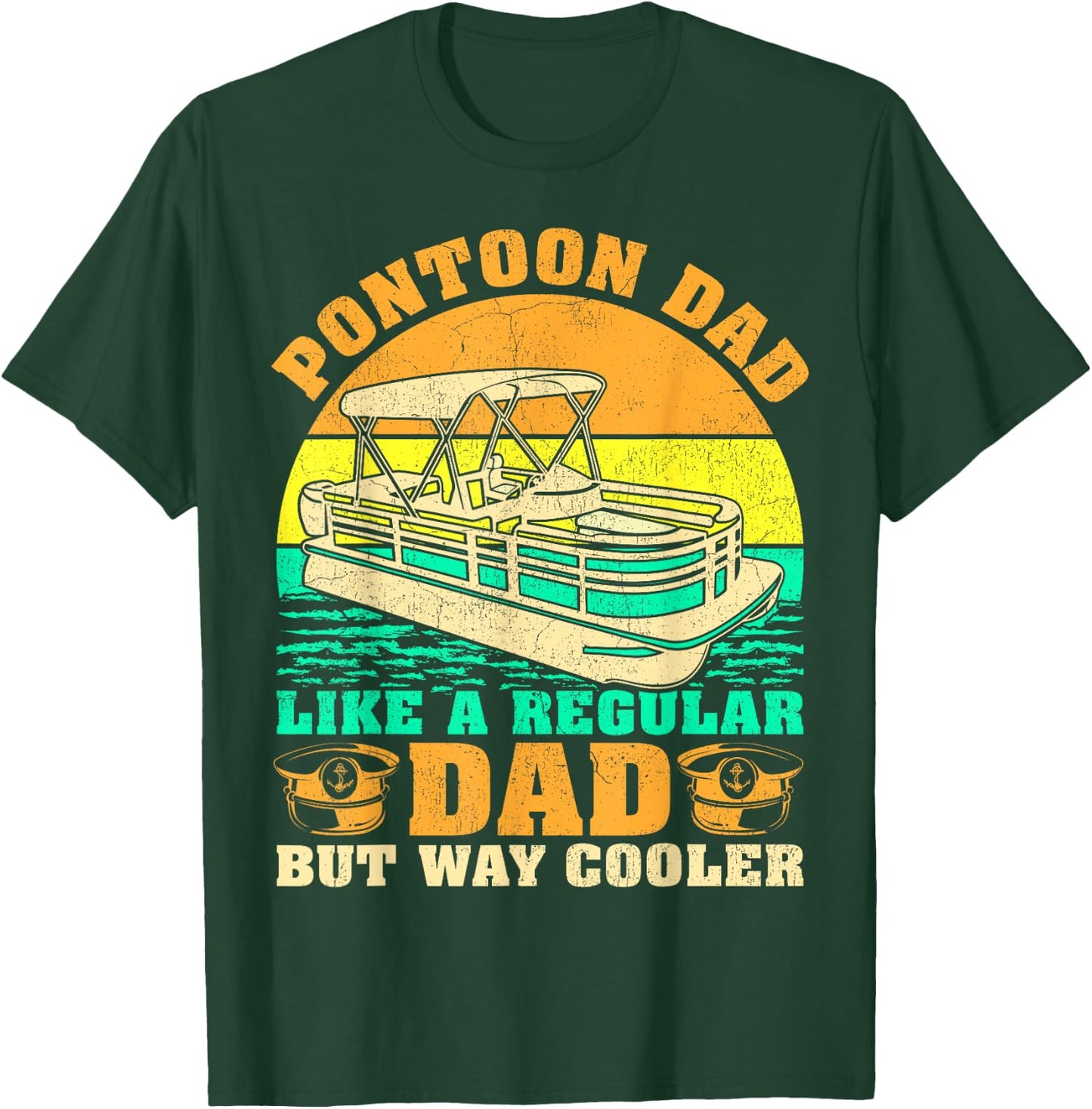 Pontoon Dad Like A Regular Dad Vintage Pontoon Captain T-Shirt - T-Shirt | Forest