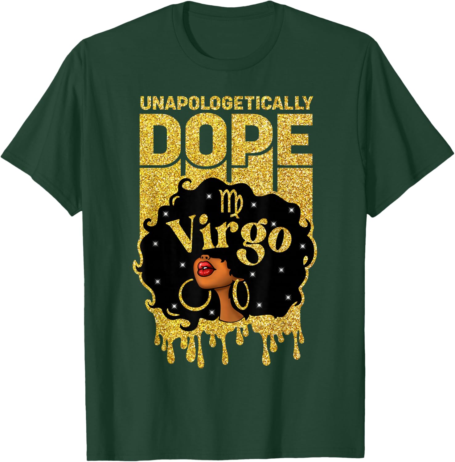 Unapologetically Dope Virgo Woman Afro Girl Zodiac T-Shirt - T-Shirt | Forest