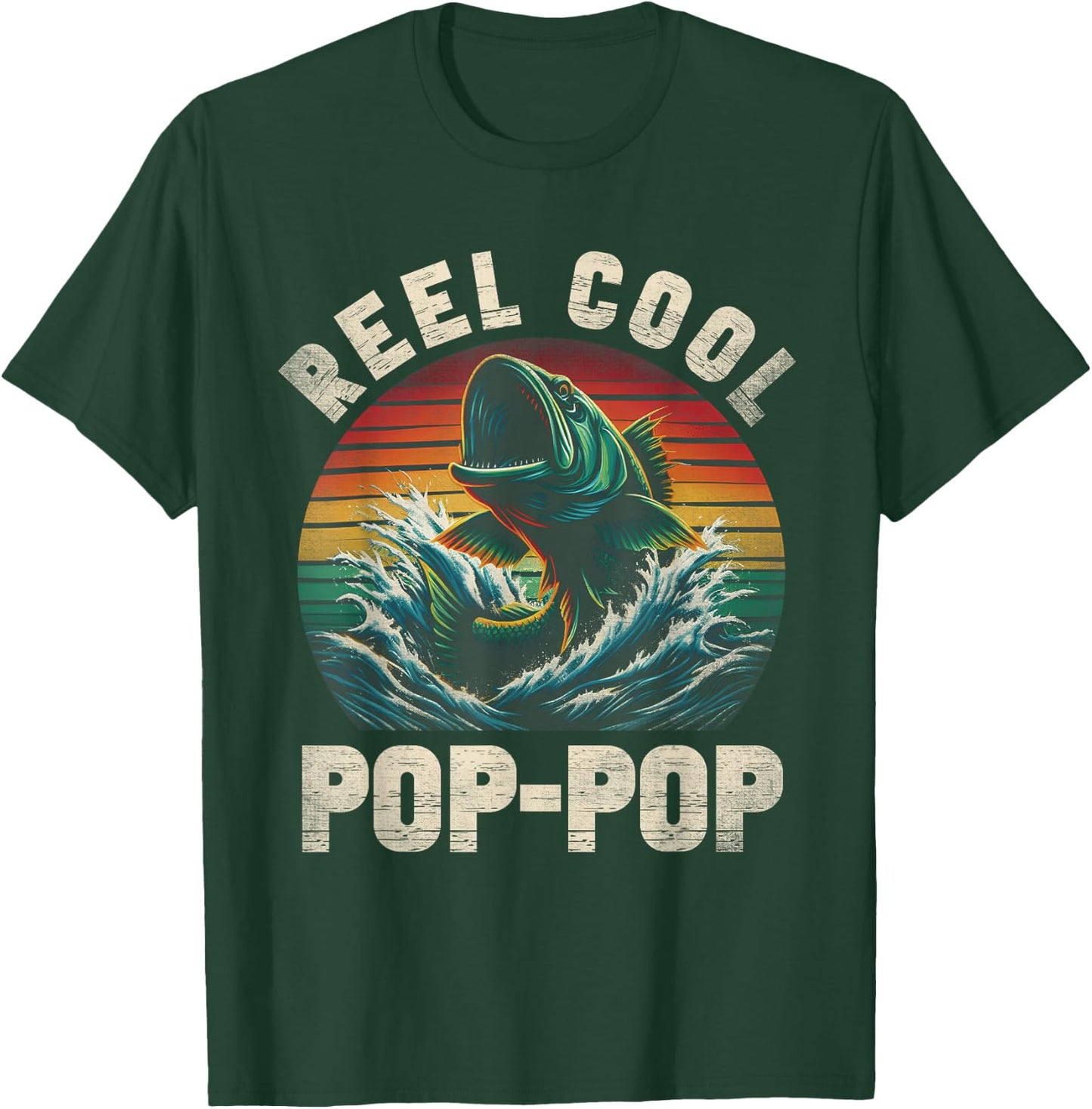 Reel Cool Pop Pop Fishing PopPop Father's Day Fisherman Fish T-Shirt - T-Shirt | Forest