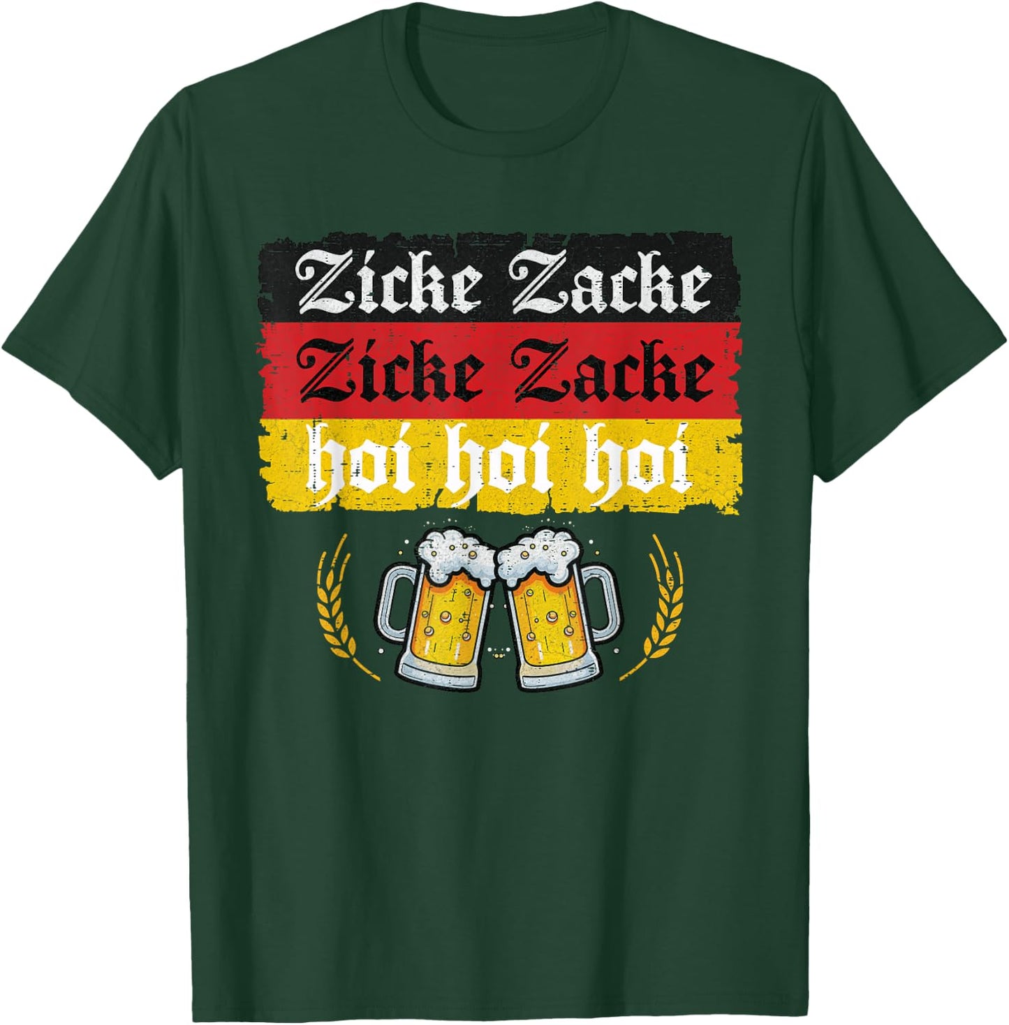 Zicke Zacke Hoi Oktoberfest German Flag Party Funny T-Shirt - T-Shirt | Forest