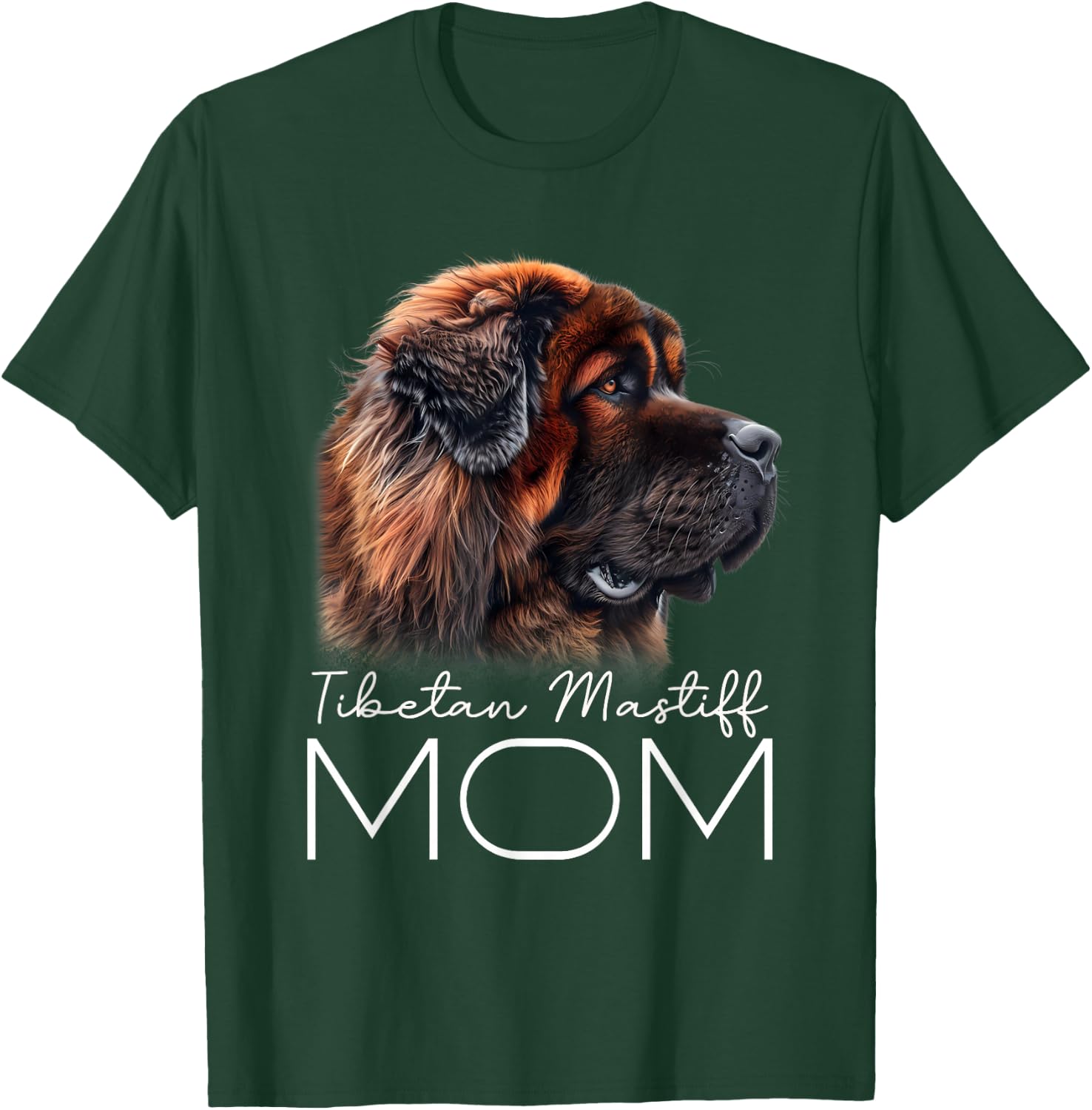 Tibetan Mastiff Mom T-Shirt - T-Shirt | Forest