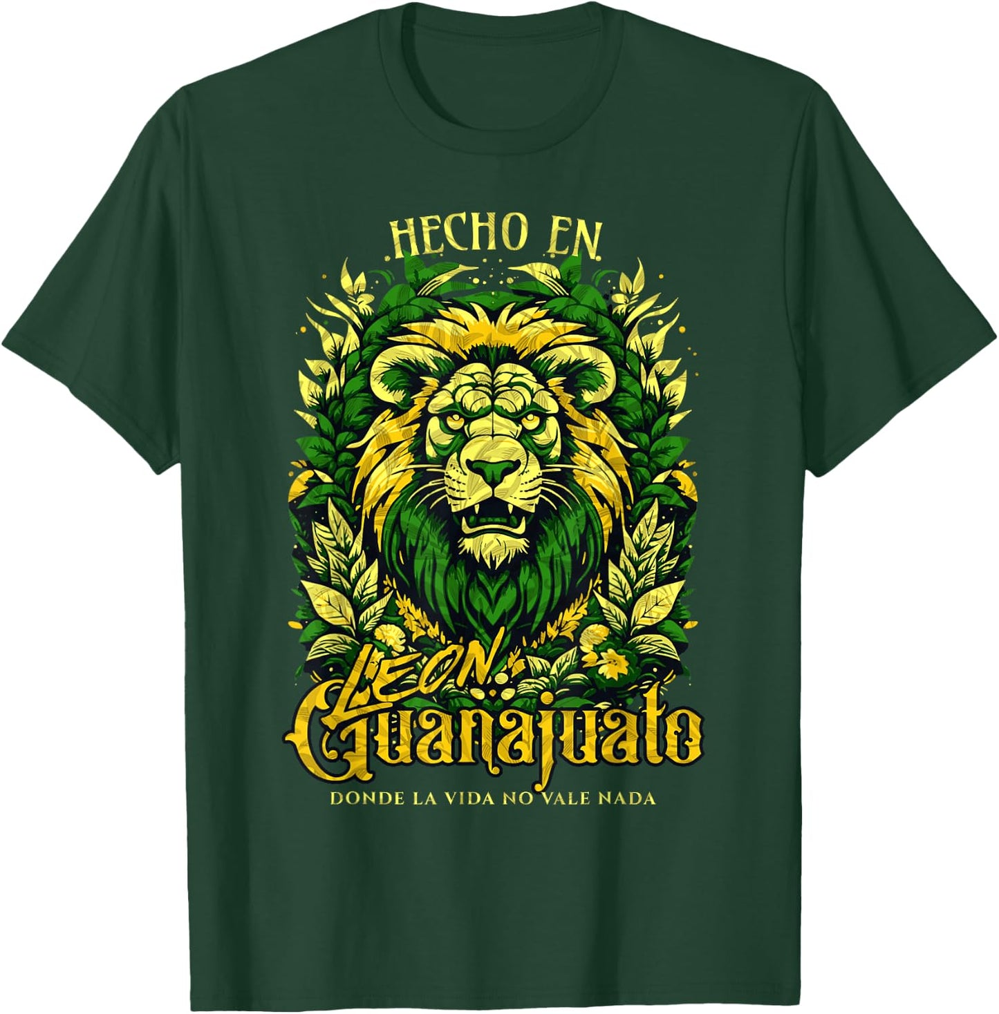 Soy de Leon Guanajuato, Hecho en Leon Guanajuato T-Shirt - T-Shirt | Forest