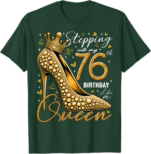 76 Year Old Gifts High Heels Stepping Into My 76th Birthday T-Shirt - T-Shirt | Forest