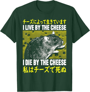 I Live By The Cheese Rat I Live By Cheese Rat T-Shirt - T-Shirt | Forest