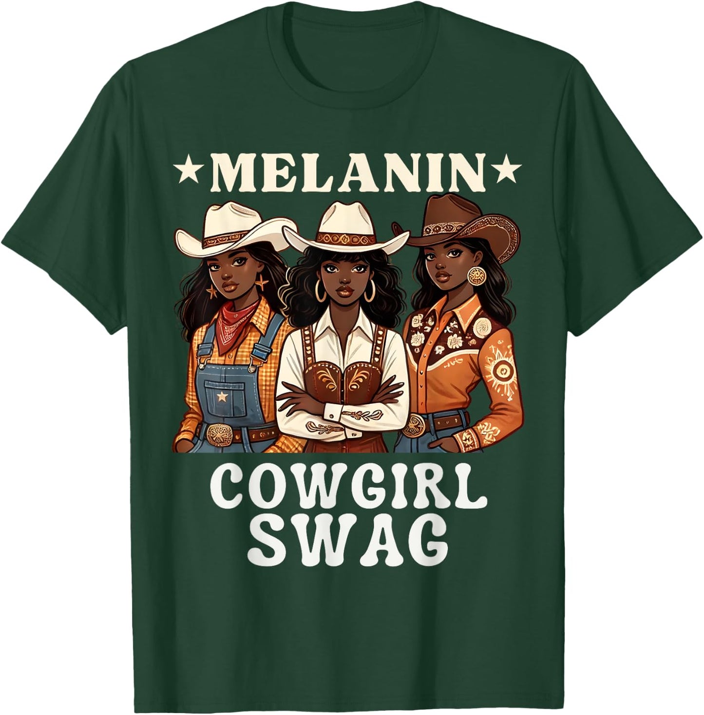 Melanin Cowgirl Swag Christian Black Cowgirl Western Texas T-Shirt - T-Shirt | Forest
