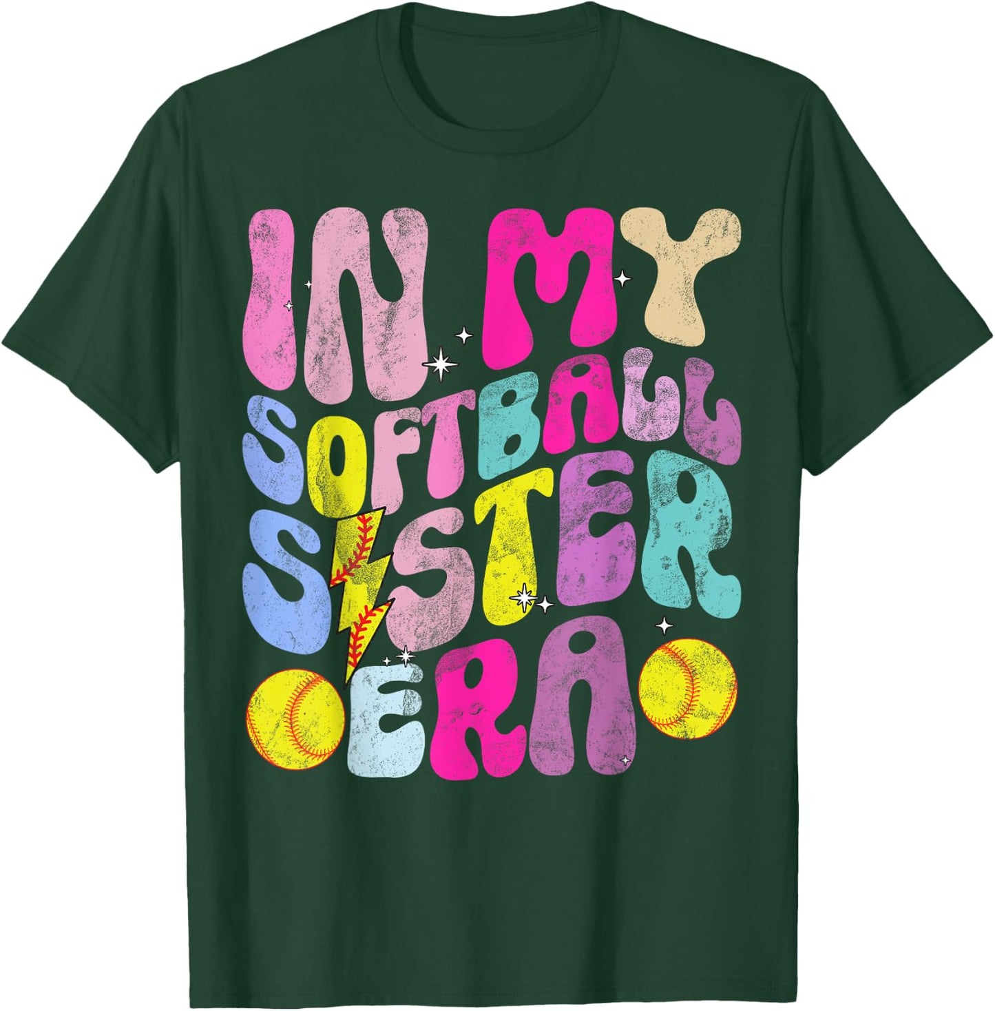 In My Softball Sister Era Softball Lover Fan Support Sibling T-Shirt - T-Shirt | Forest