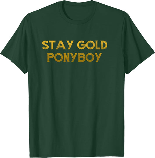 Stay Gold Ponyboy T-Shirt - T-Shirt | Forest