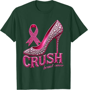 Crush Breast Cancer Awareness Support Pink Ribbon High Heel T-Shirt - T-Shirt | Forest