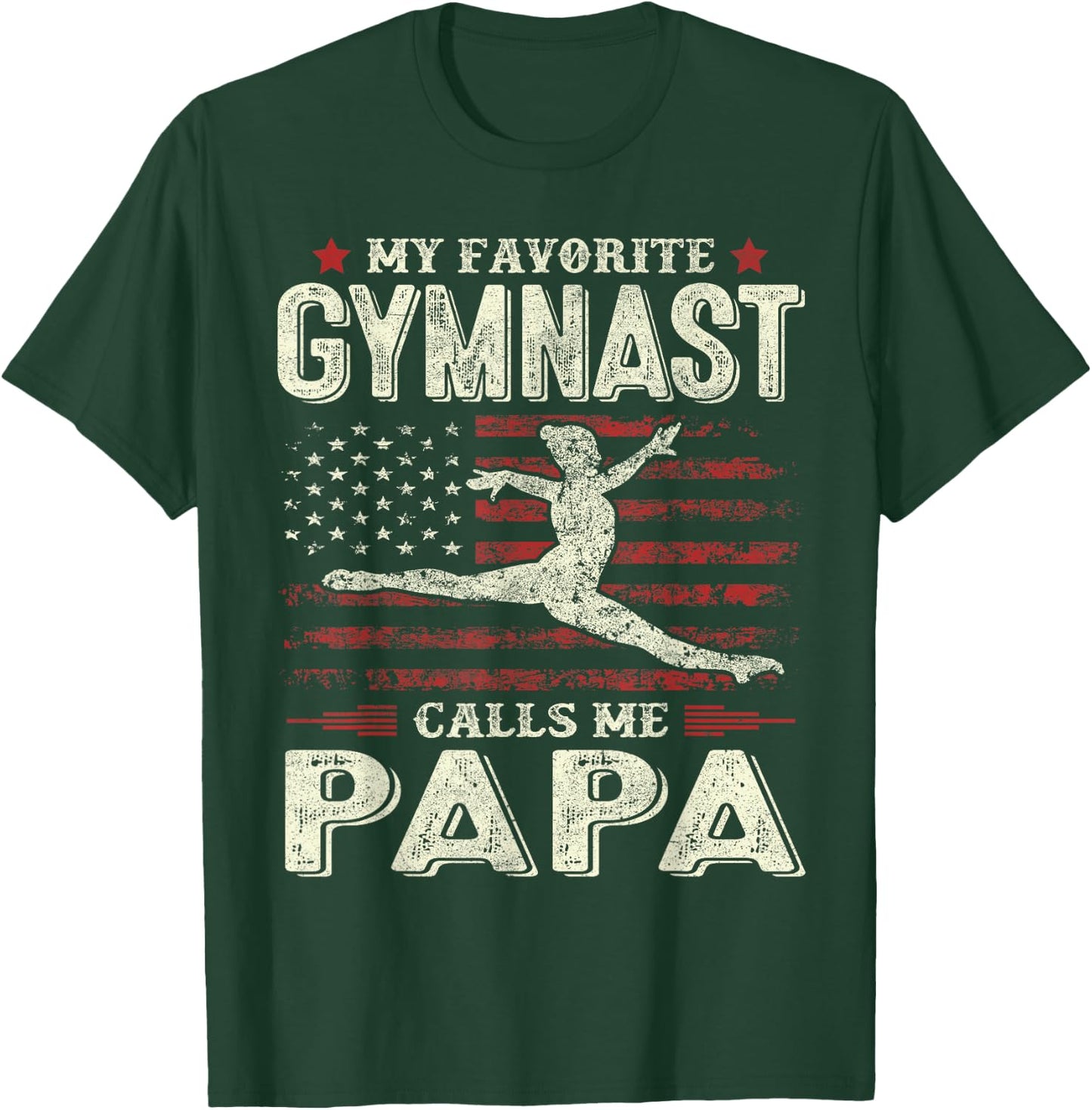 Favorite Gymnast Calls Me Papa Flag Gymnastics Father's Day T-Shirt - T-Shirt | Forest