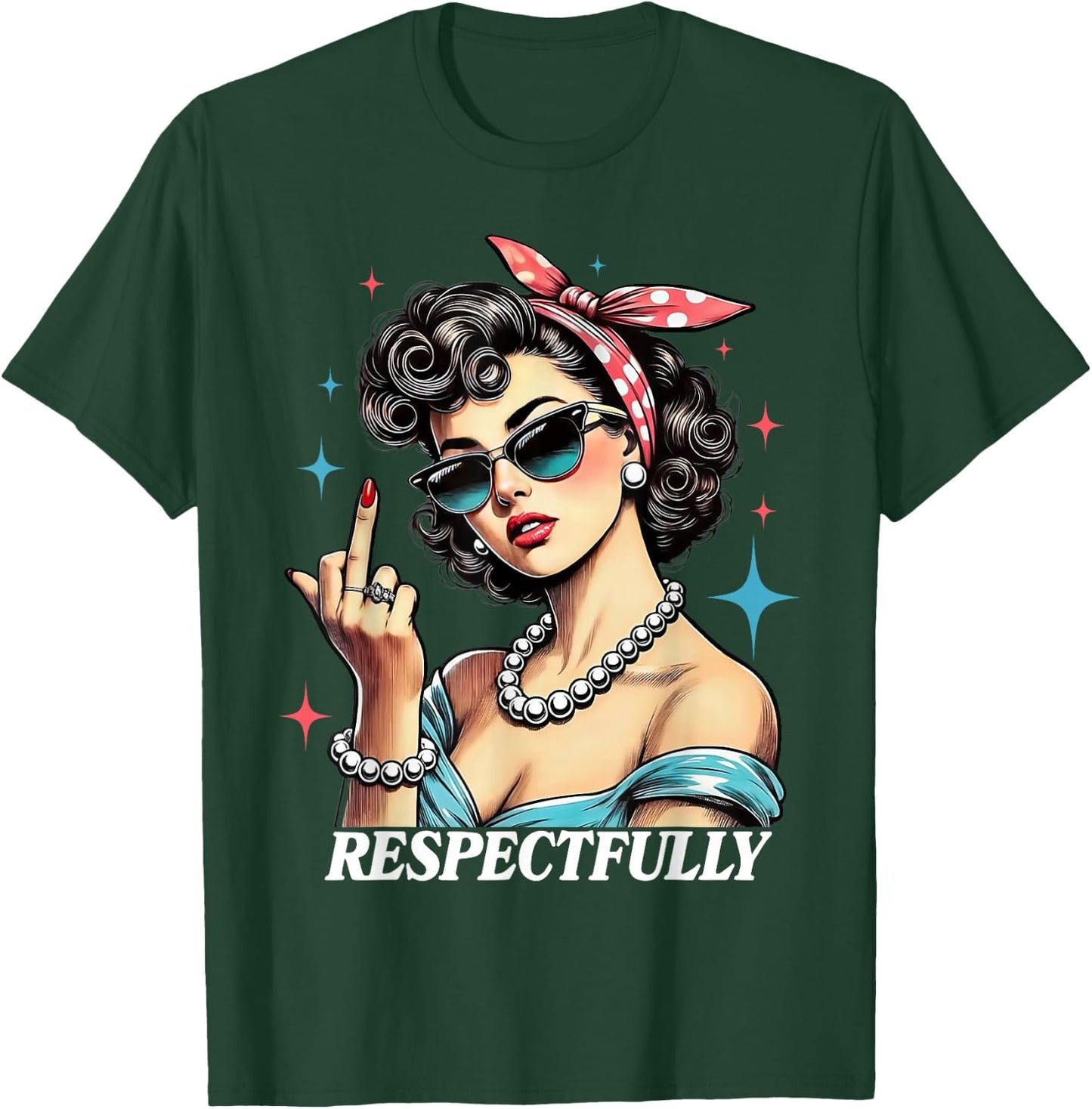 Respectfully Women T-Shirt - T-Shirt | Forest