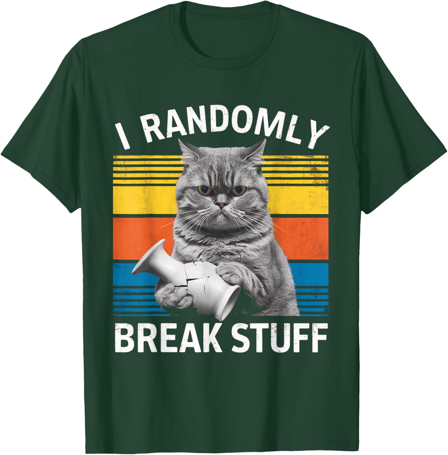 I Randomly Break Stuff Retro Vintage Funny Cat T-Shirt - T-Shirt | Forest
